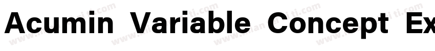 Acumin Variable Concept ExtraConden字体转换
